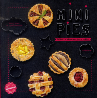 Mini pies petites recettes sucrées et salées