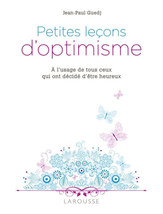 Petites leçons d'optimisme