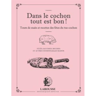 Dans le cochon tout est bon !