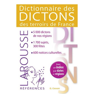 Dictionnaire des dictons des terroirs de France