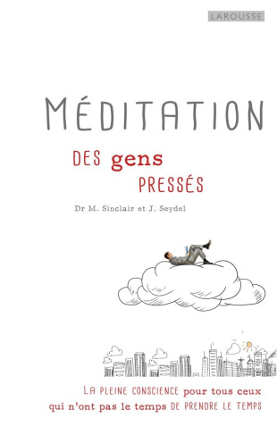 Méditation pour gens pressés