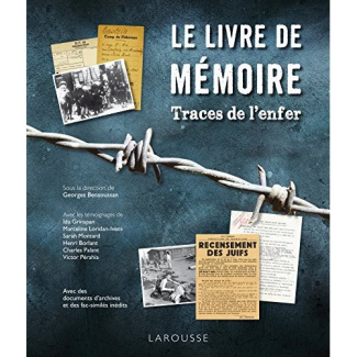 Le livre de mémoire. Traces de l'enfer