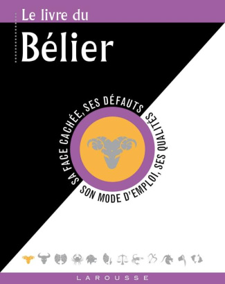Le livre du Bélier. 21 mars-20 avril