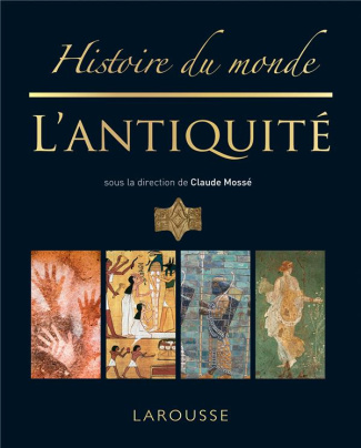 Histoire du monde : L'Antiquité