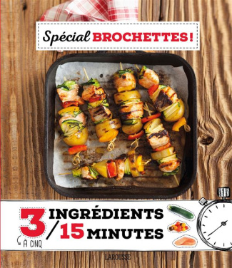 Spécial brochettes !