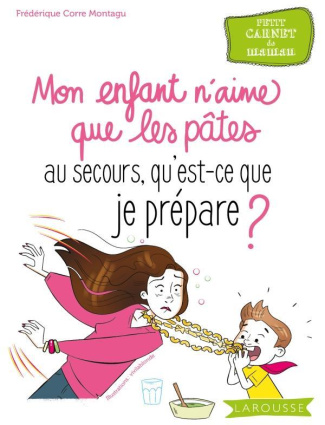 Mon enfant n'aime que les pâtes. Au secours, qu'est ce que je lui prépare ?