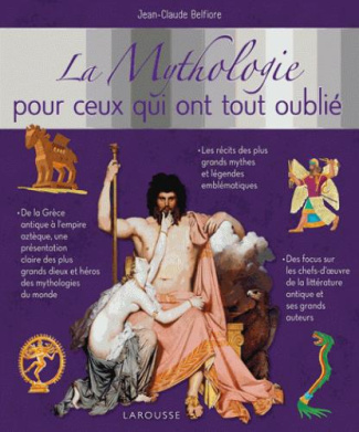 La mythologie pour ceux qui ont tout oublié
