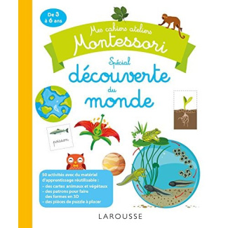 Mes cahiers ateliers Montessori spécial découverte du monde