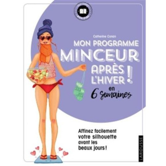 Mon programme minceur apres l'hiver ! En 6 semaines