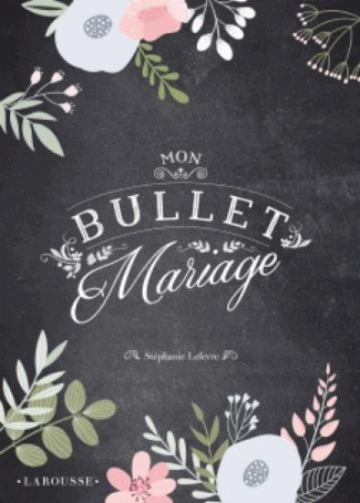 Mon bullet mariage