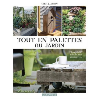 Tout en palettes au jardin