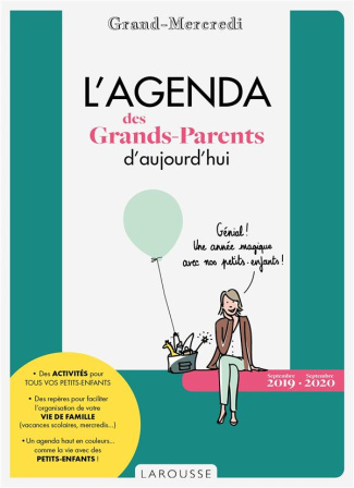 L'Agenda des Grands-Parents d'aujourd'hui. Edition 2019-2020