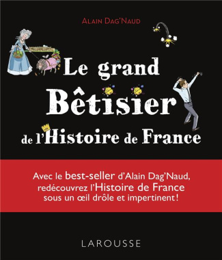 Le grand bêtisier de l'Histoire de France