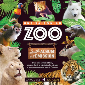 Une saison au Zoo. Le nouvel album de l'émission