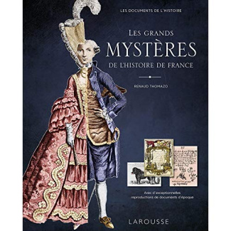 Les grands mystères de l'Histoire de France