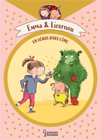 Emma et Licochon Tome 1 : Un vrai héros