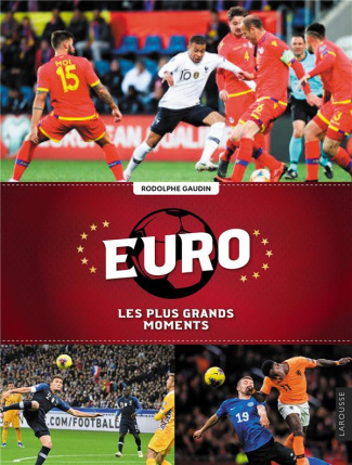 Euro, les plus grands moments