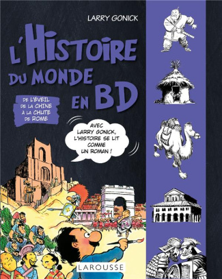 L'histoire du monde en BD Tome 2 : De l'éveil de la Chine à la chute de Rome
