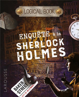 Enquêtes à la Sherlock Holmes