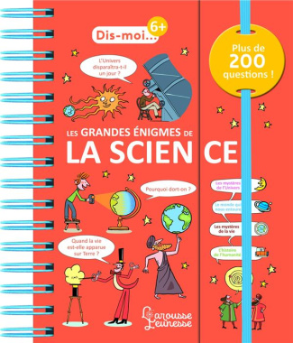Les grandes énigmes de la science