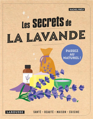 Les secrets de la lavande