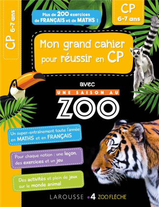 Mon grand cahier pour réussir en CP avec Une saison au zoo