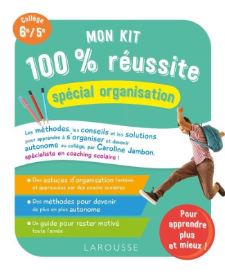 Mon kit 100 % réussite spécial organisation Collège 6e/5e