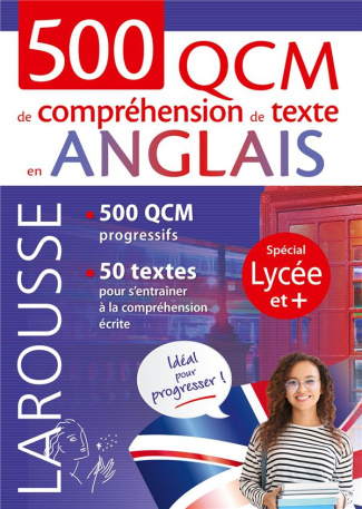 500 QCM de compréhension de texte en anglais. Spécial lycée et  