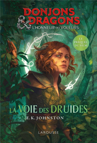 Donjons & Dragons. La voie des druides