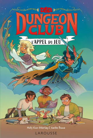 Dungeons & Dragon : Dungeon Club Tome 1 : L'appel du jeu
