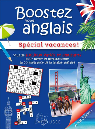 Boostez votre anglais. Spécial vacances !