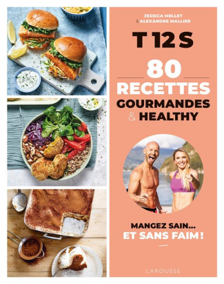 80 Recettes gourmandes & healthy. T 12 S