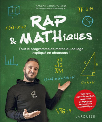 Rapémathiques. Tout le programme de maths du collège expliqué en chansons !