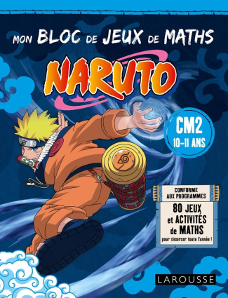 Mon bloc de jeux de maths Naruto. CM2