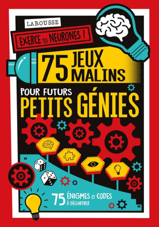 75 jeux malins pour futurs petits génies. 90 énigmes et codes à déchiffrer