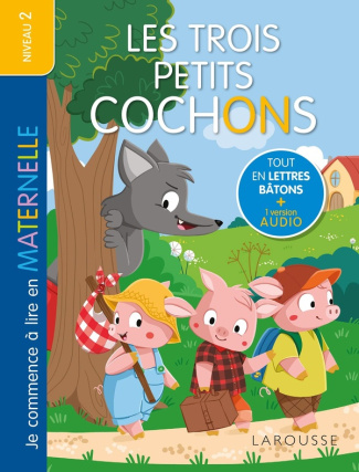 Les Trois Petits Cochons. Niveau 2