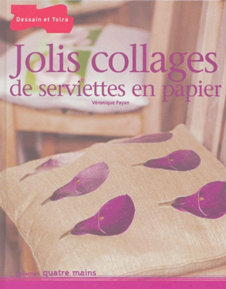 JOLIS COLLAGES DE SERVIETTES EN PAPIER