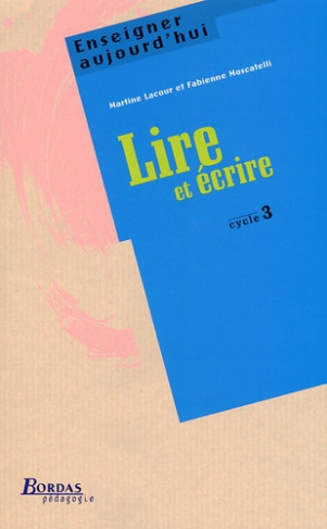 Lire et écrire. Cycle 3