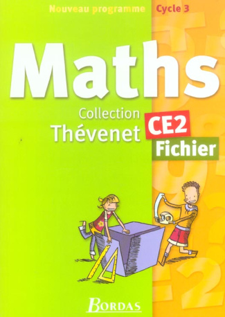Maths Fichier CE2. Nouveau programme cycle 3