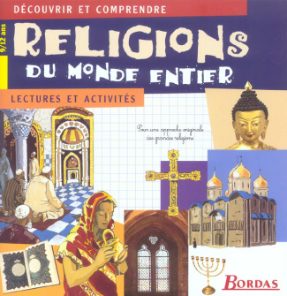 Religions du monde entier. Lectures et activités