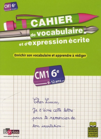 Cahier de vocabulaire et d'expression écrite CM1-6e