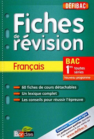 Français 1e toutes séries. Fiches de révision