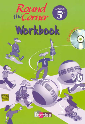 Anglais 5e Round the Corner. Workbook, avec 1 CD audio