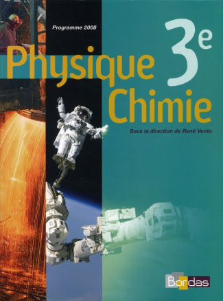 Physique Chimie 3e. Edition 2008