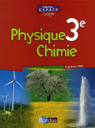 Physique Chimie 3e. Programme 2008