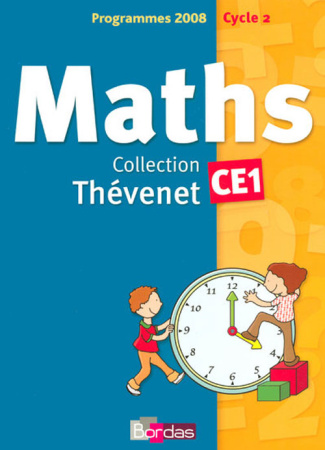 Maths CE1. Edition 2008
