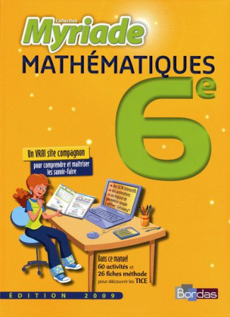 Myriade Mathématiques 6e. Manuel de l'élève, Edition 2009