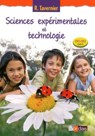 Sciences expérimentales et technologie CM1-CM2. Programme 2008, Edition 2010