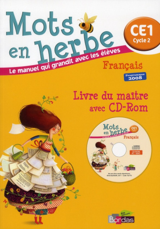 Français CE1 Mots en herbe. Livre du maître, Programmes 2008, avec 1 CD-ROM