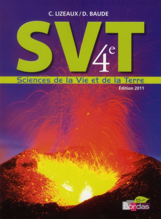 Sciences de la Vie et de la Terre 4e. Manuel grand format, Edition 2011